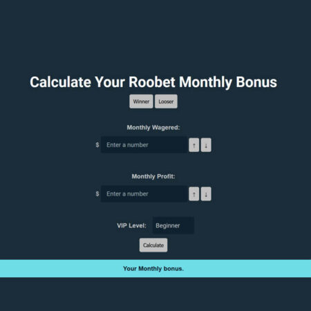 Roobet Monthly Bonus Calculator